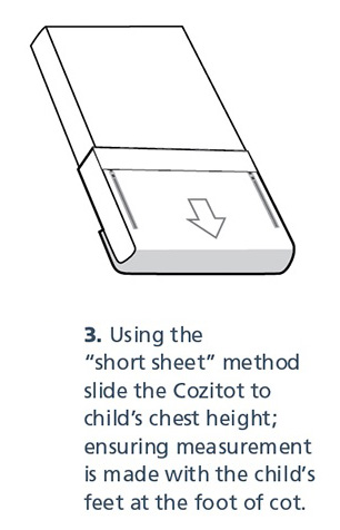 Using the short sheet method, slide the Cozitot to child's chest height. Ensuring measurement is made with the child's feet at the foot of the cot.